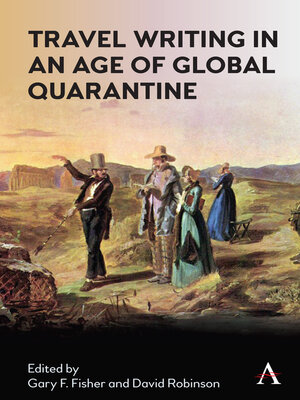 cover image of Travel Writing in an Age of Global Quarantine